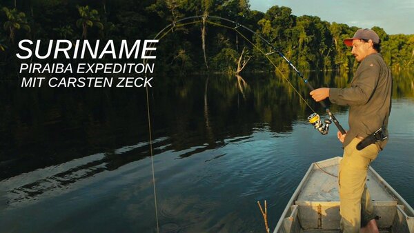 Suriname - Piraiba Expediton mit Carsten Zeck