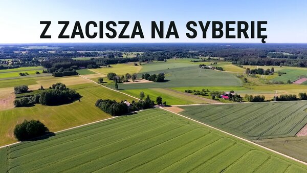 Z Zacisza na Syberię