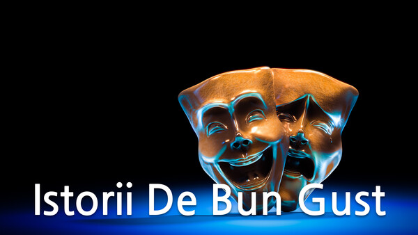 Istorii De Bun Gust
