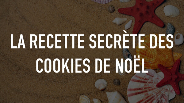 La recette secrète des cookies de Noël