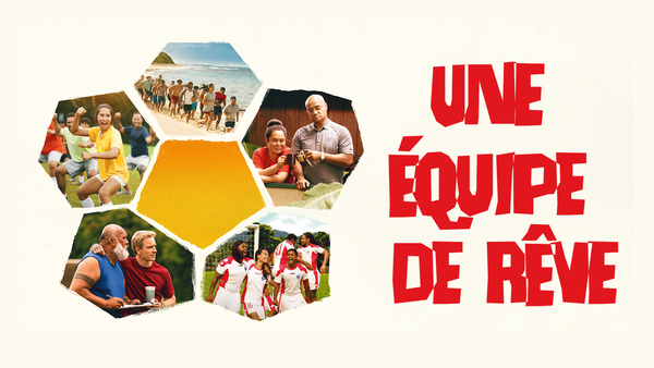 Une équipe de rêve