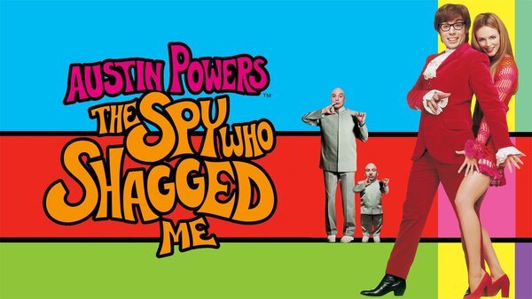 Austin Powers: The Spy Who Shagged Me