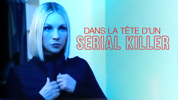 Dans la tête d'un serial killer