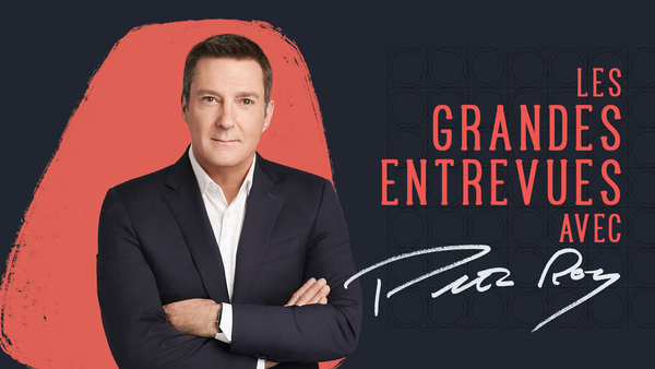 Les grandes entrevues avec Patrice Roy