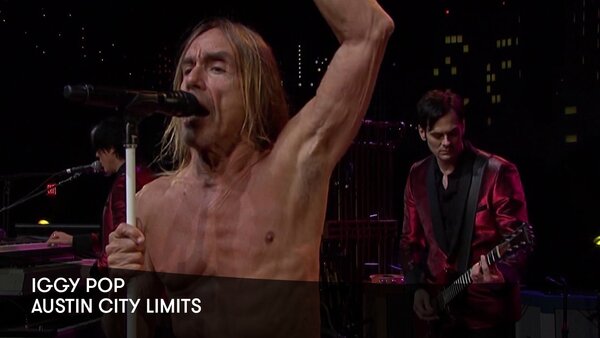 Iggy Pop -- Austin City Limits