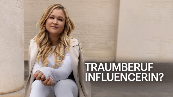 Traumberuf InfluencerIn? Vom harten Kampf um jeden Klick