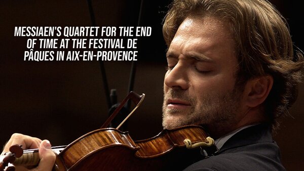 Messiaen's quartet for the end of time at the festival de pâques in aix-en-provence