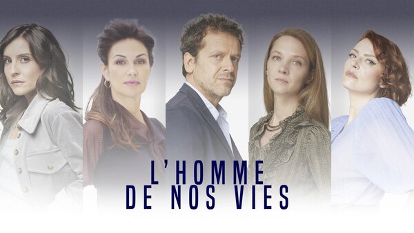 L'homme de nos vies