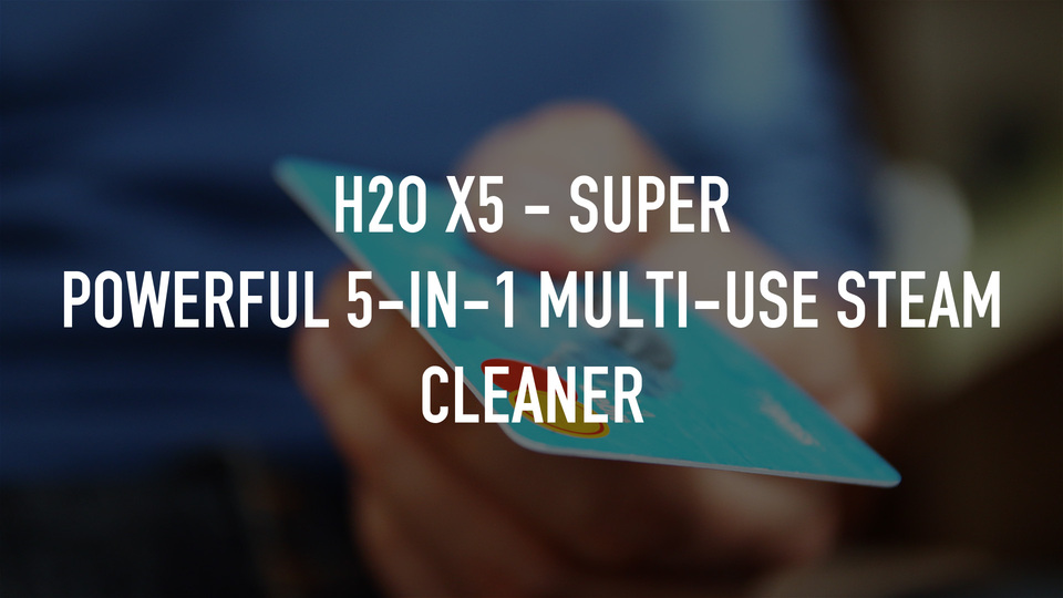 H2O X5 - Super Powerful 5-In-1 Multi-Use Steam Cleaner