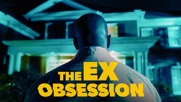 The Ex Obsession