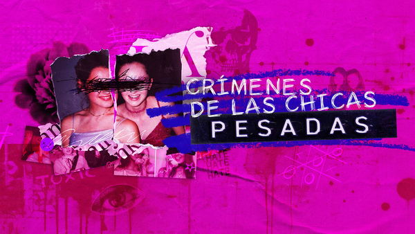 Crímenes de las chicas pesadas