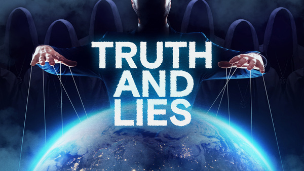 Truth & Lies