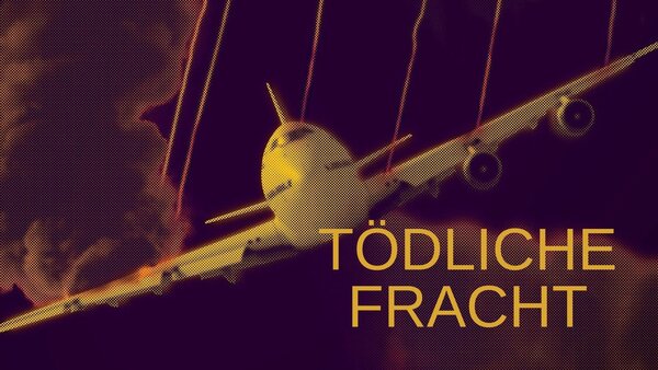 Tödliche Fracht