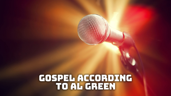 Gospel According to Al Green