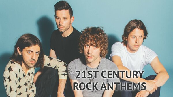 21st Century Rock Anthems
