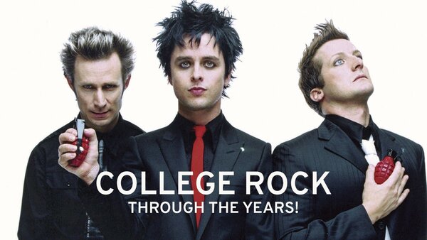 College Rock - Through The Years!