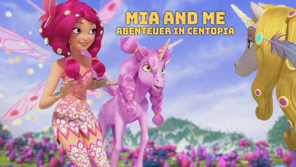 Mia and Me: Abenteuer in Centopia