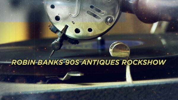 Robin Banks 90s Antiques Rockshow