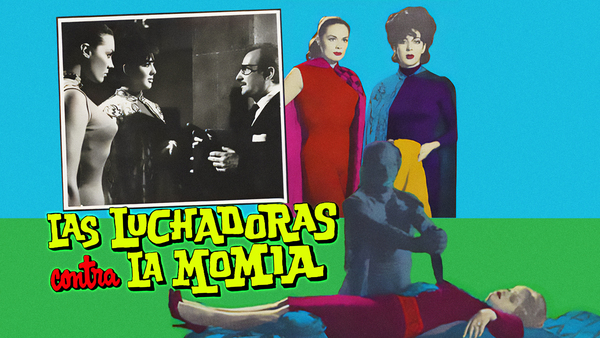 Las luchadoras contra la momia