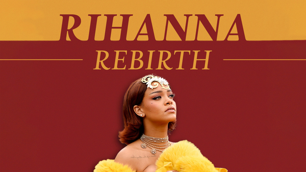 Rihanna: Rebirth
