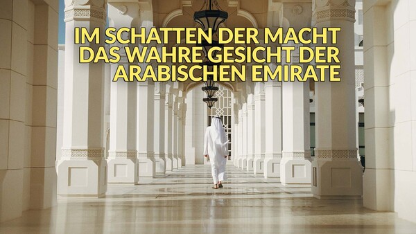 Im Schatten der Macht - Das wahre Gesicht der Arabischen Emirate