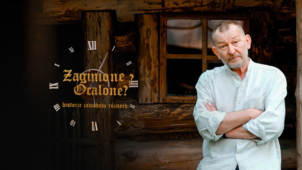 Zaginione? Ocalone? Historie zawodów różnych