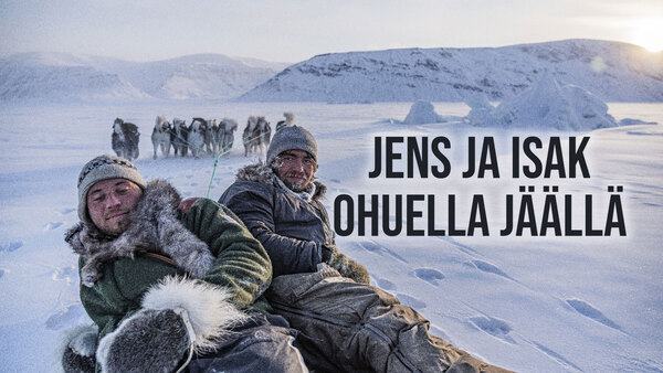 Jens ja Isak ohuella jäällä