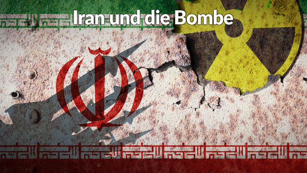 Iran und die Bombe