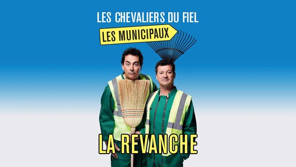 Les Chevaliers du Fiel : Les Municipaux, la revanche