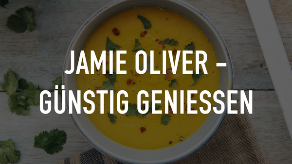 Jamie Oliver - günstig genießen