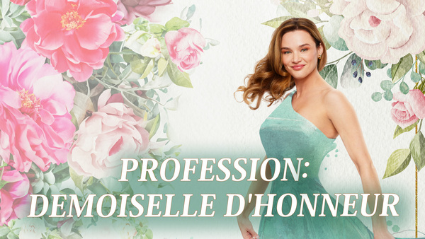 Profession: demoiselle d'honneur