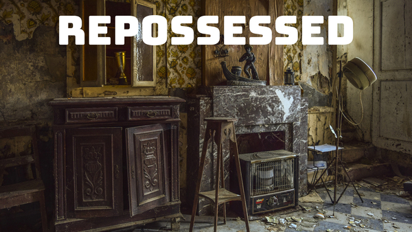 Repossessed