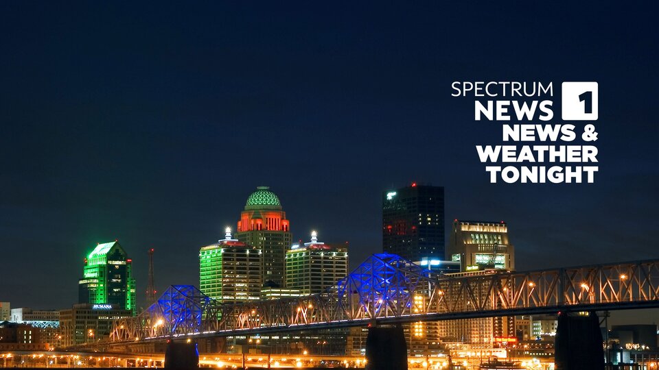 Spectrum News 1 News and Weather Tonight - Kentucky