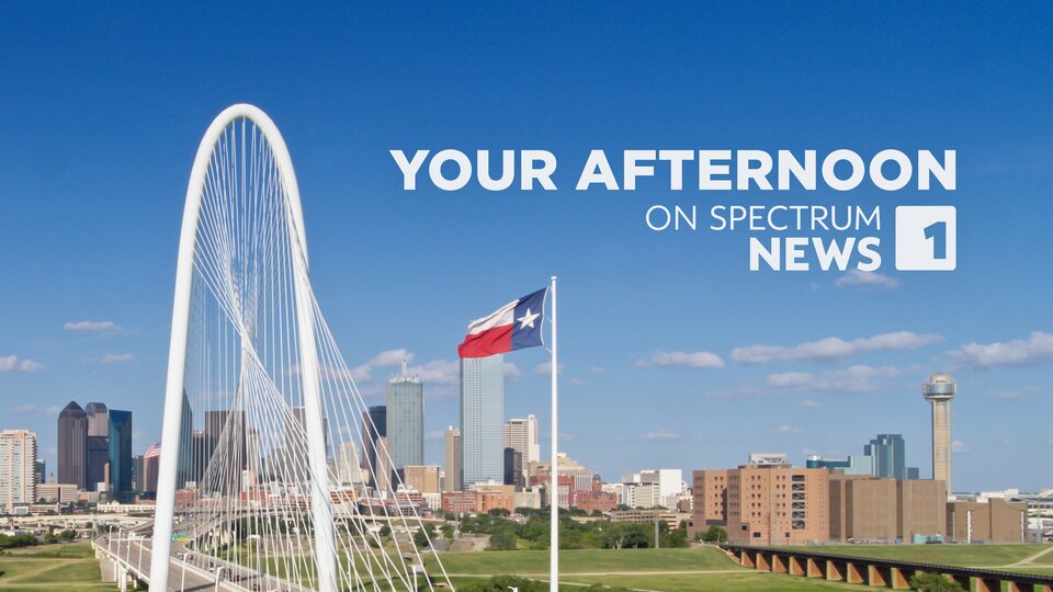 Live: Your Afternoon on Spectrum News 1 - Dallas-Ft. Worth