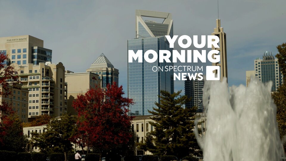 Live: Your Morning at 5 on Spectrum News 1 Charlotte