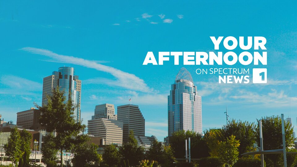 Live: Your Afternoon on Spectrum News 1 - Cincinnati