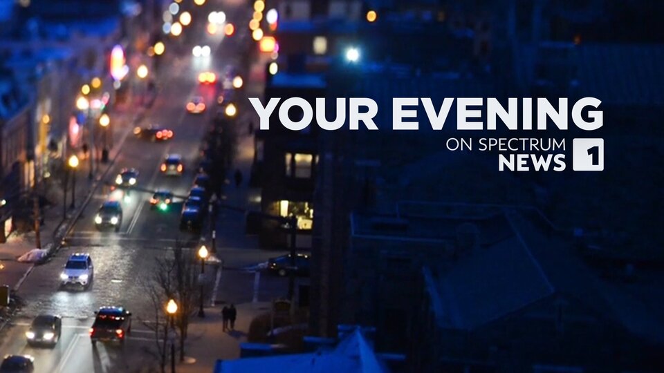 Live: Your Evening on Spectrum News 1 -- Central NY