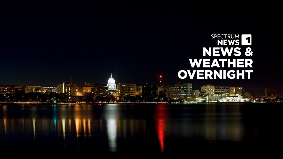 Live: Spectrum News 1 News and Weather Overnight - Madison