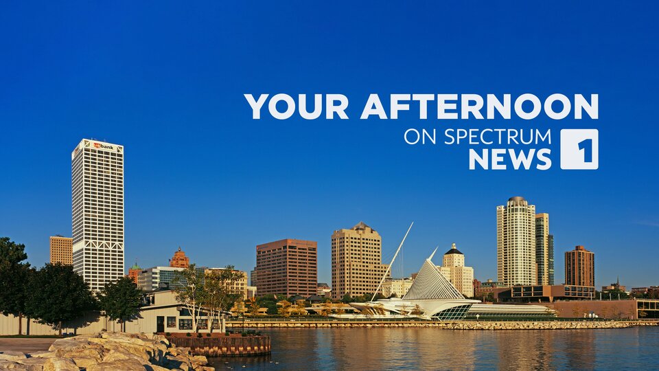 Live: Your Afternoon on Spectrum News 1 - Milwaukee