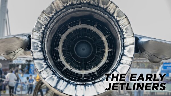 The Early Jetliners