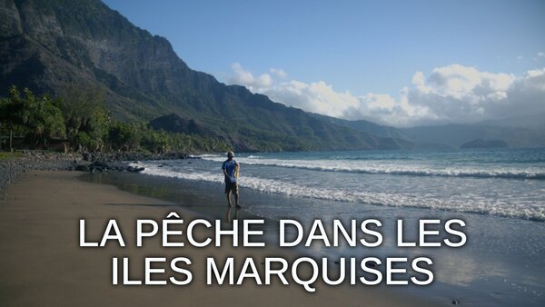 La pêche dans les Iles Marquises
