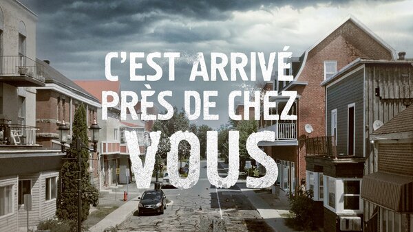 C'est arrivé près de chez vous