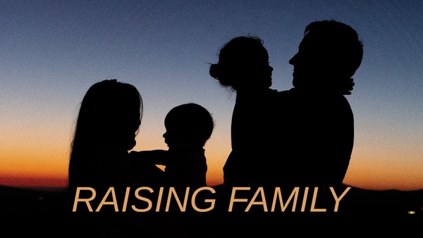 Raising Family