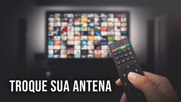 Troque Sua Antena
