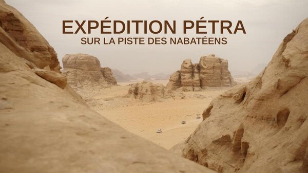 Expédition Pétra : sur la piste des Nabatéens