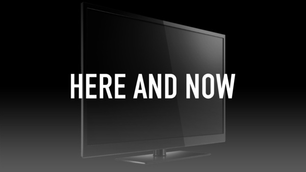 Here and Now