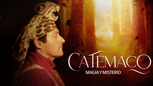Catemaco, magia y misterio