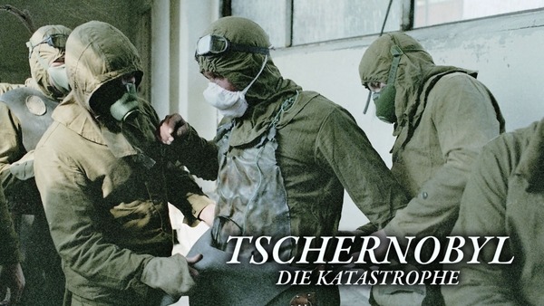 Tschernobyl - Die Katastrophe