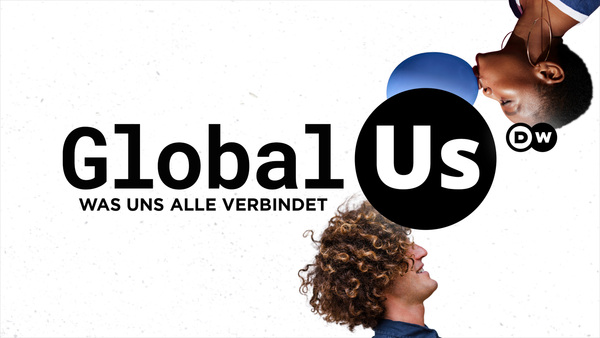 Global Us - Was uns alle verbindet