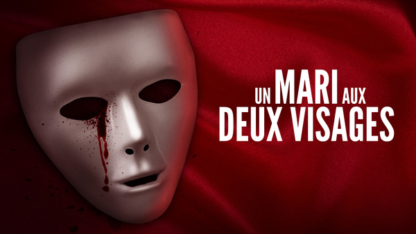 Un mari aux deux visages